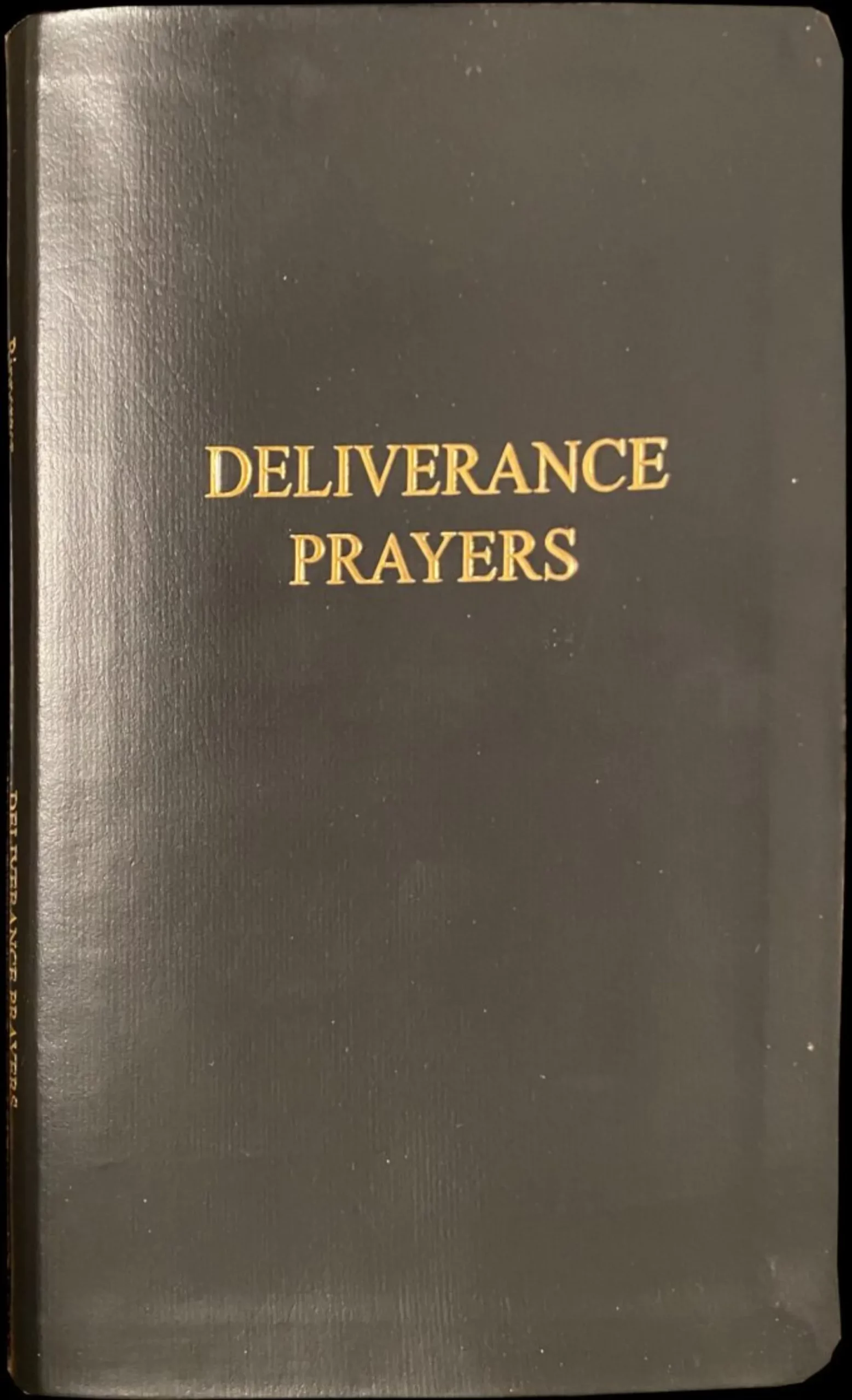 Deliverance Prayers for Use by the Laity in Faux Leather