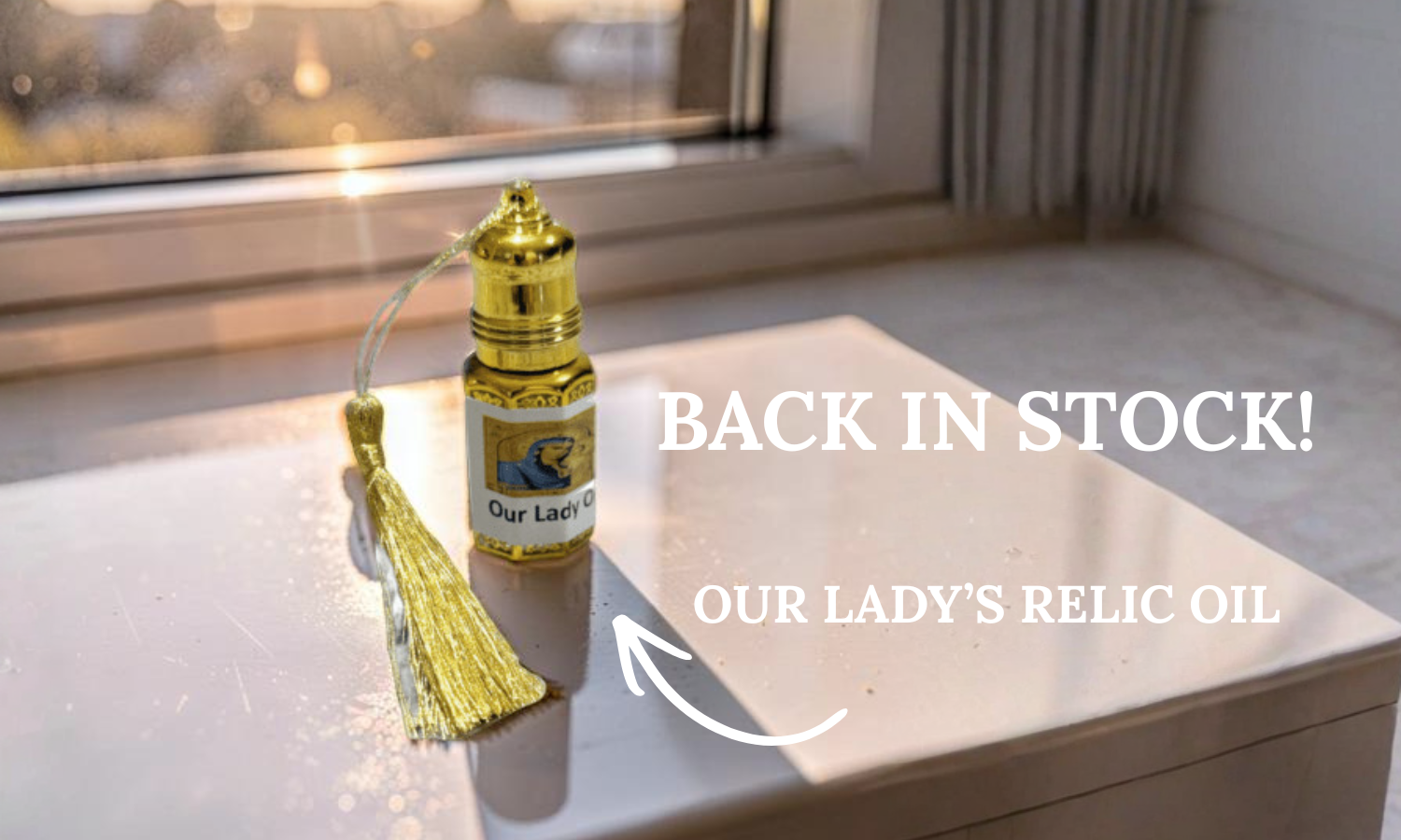 Our Lady's Relic Oil back in stock